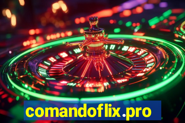 comandoflix.pro