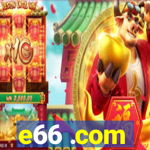 e66 .com