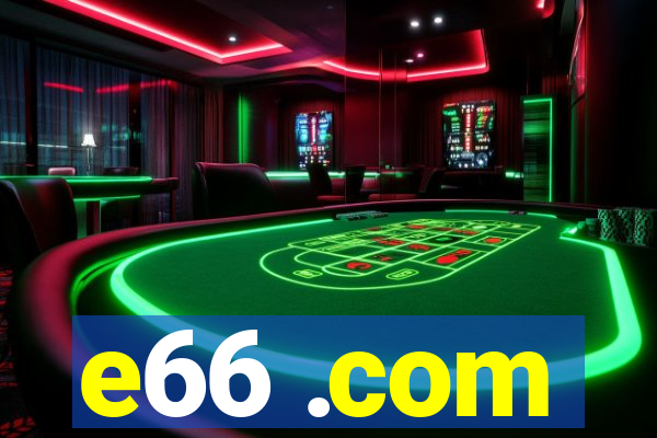e66 .com