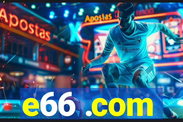 e66 .com