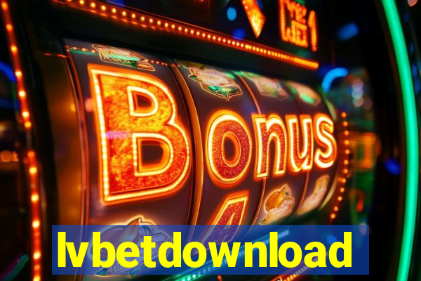lvbetdownload