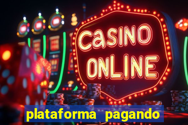 plataforma pagando fortune tiger