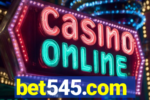 bet545.com