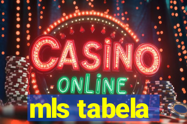 mls tabela