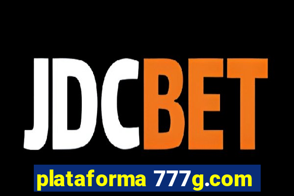 plataforma 777g.com