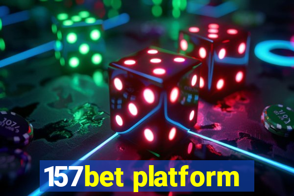 157bet platform