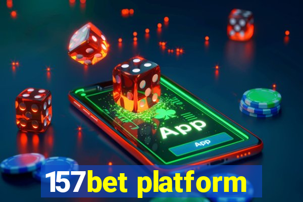 157bet platform
