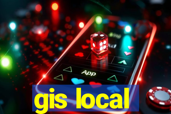 gis local