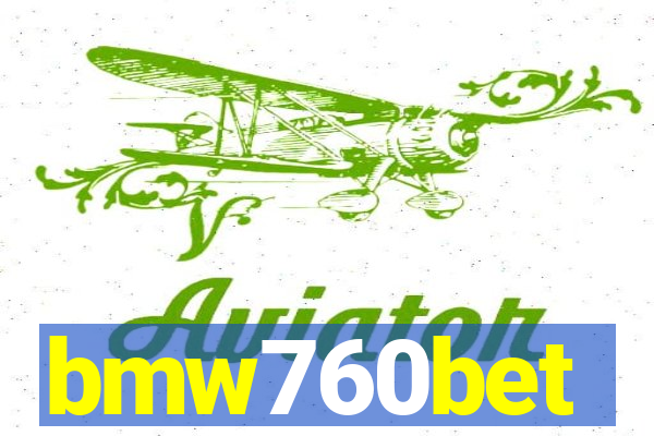bmw760bet