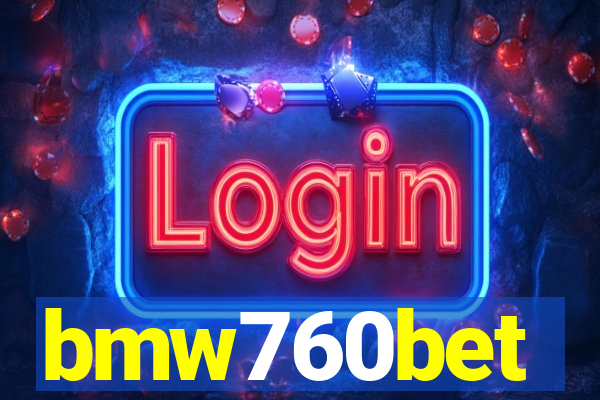 bmw760bet
