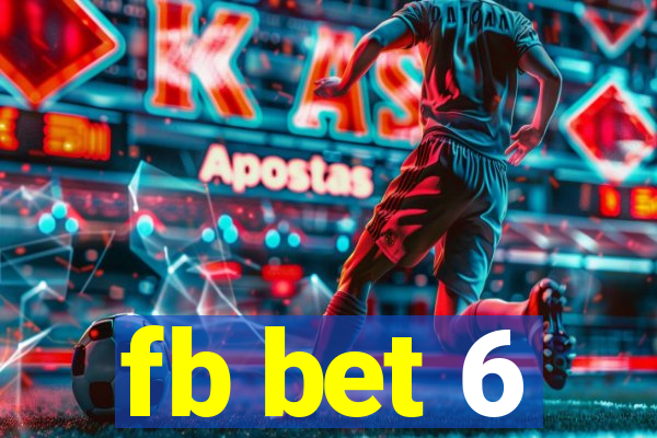 fb bet 6