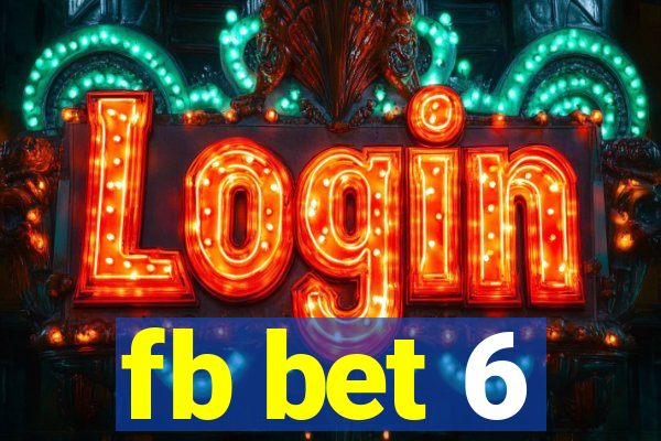fb bet 6