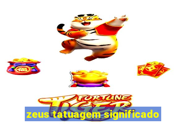zeus tatuagem significado