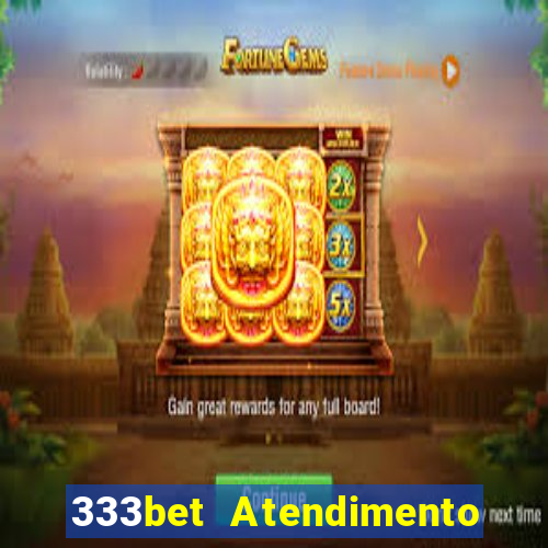 333bet Atendimento ao Cliente