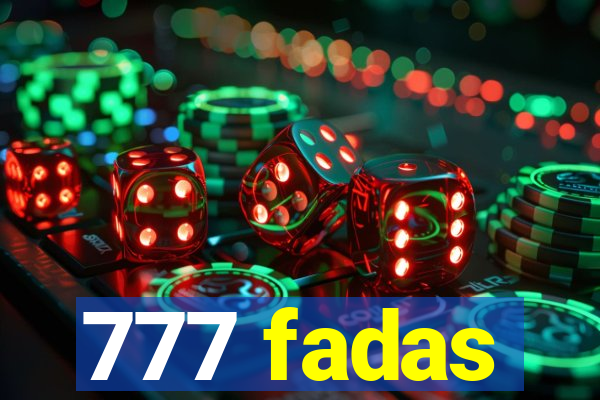 777 fadas
