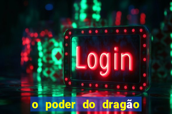 o poder do dragão livro pdf grátis