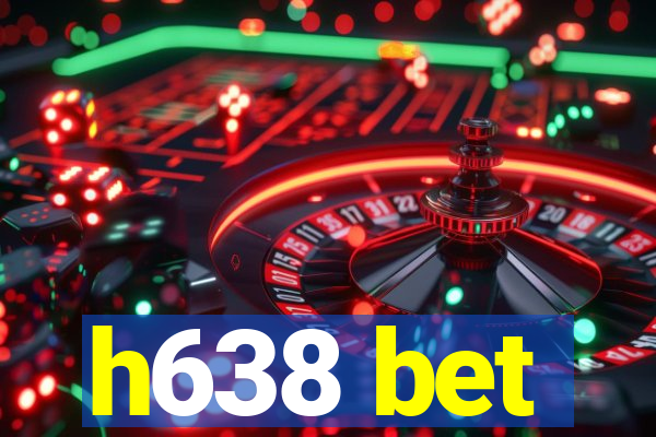 h638 bet