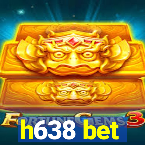 h638 bet
