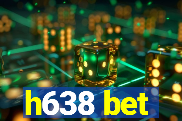 h638 bet