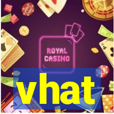 vhat