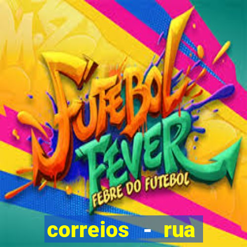 correios - rua leopoldo bulhoes 530 - benfica rio de janeiro - rj