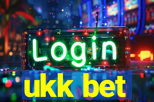 ukk bet