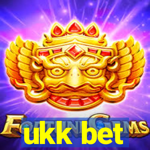 ukk bet