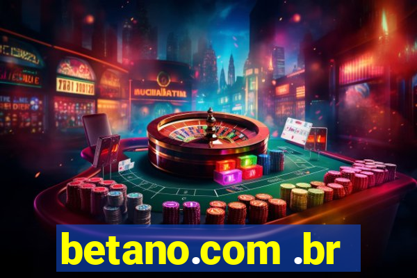 betano.com .br