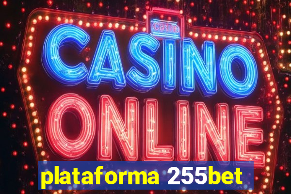 plataforma 255bet