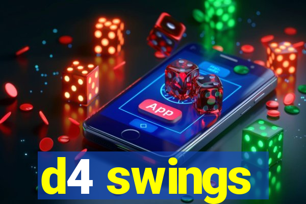 d4 swings