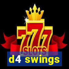 d4 swings