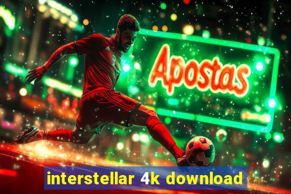 interstellar 4k download