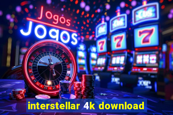 interstellar 4k download