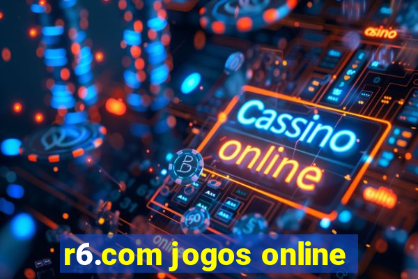 r6.com jogos online