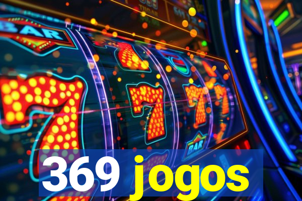 369 jogos