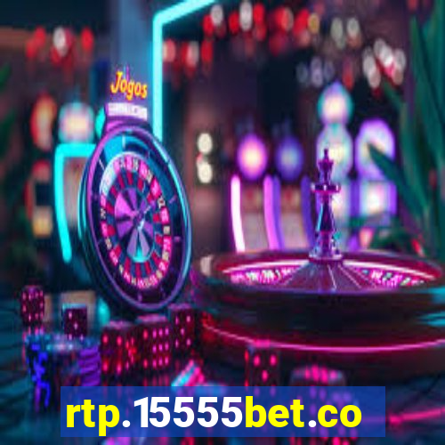 rtp.15555bet.com
