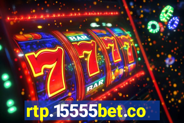 rtp.15555bet.com