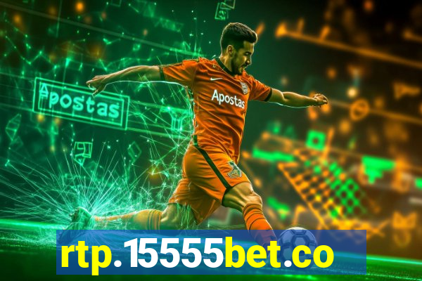 rtp.15555bet.com