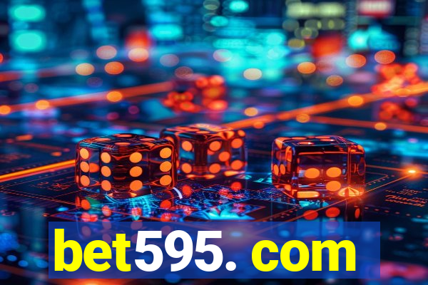 bet595. com