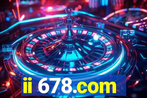 ii 678.com
