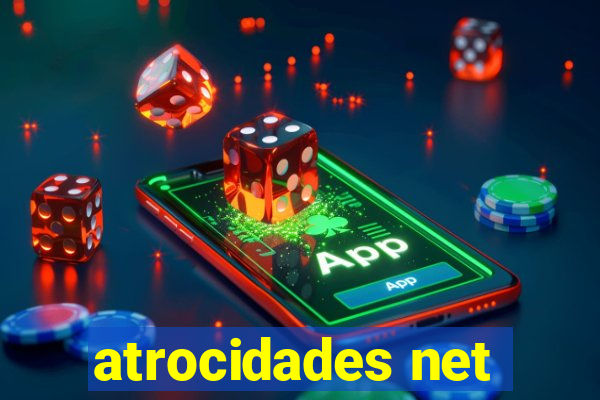 atrocidades net