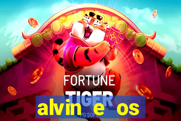 alvin e os esquilos redecanais