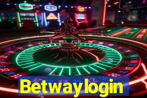 Betwaylogin