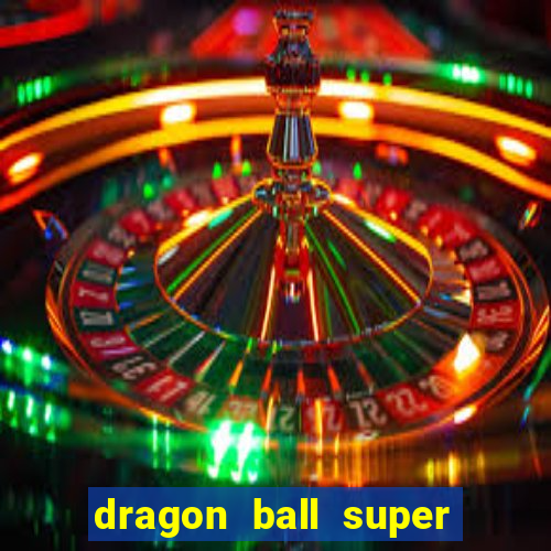 dragon ball super hero rede canais