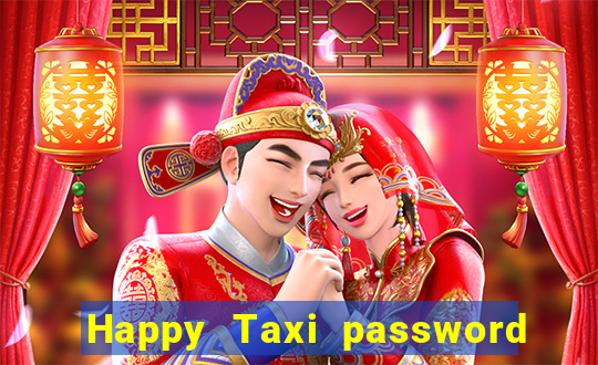 Happy Taxi password road 96 road 96 senha do cofre