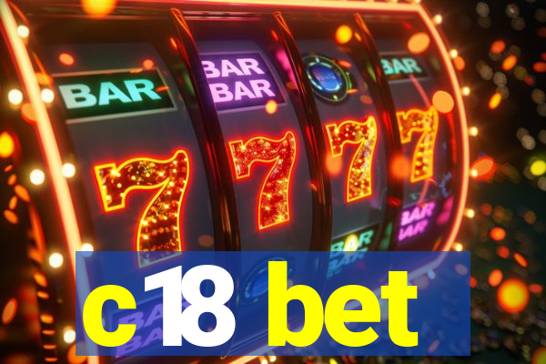 c18 bet