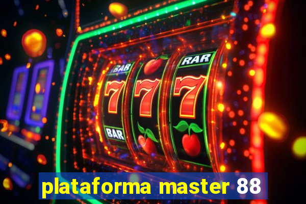 plataforma master 88