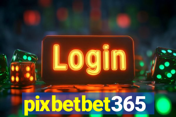 pixbetbet365