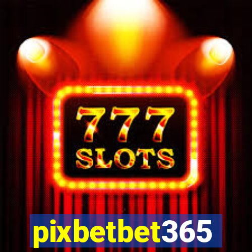 pixbetbet365