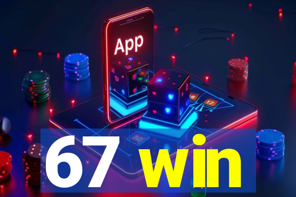 67 win